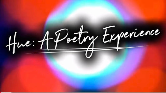 Hue : A visual poetry experience
