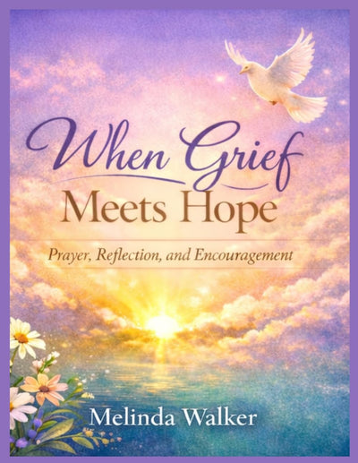 When Grief Meets Hope